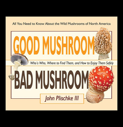 Good Mushroom Bad Mushroom - Paxton Gate