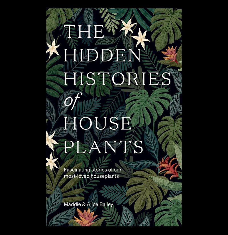 The Hidden Histories of Houseplants - Paxton Gate